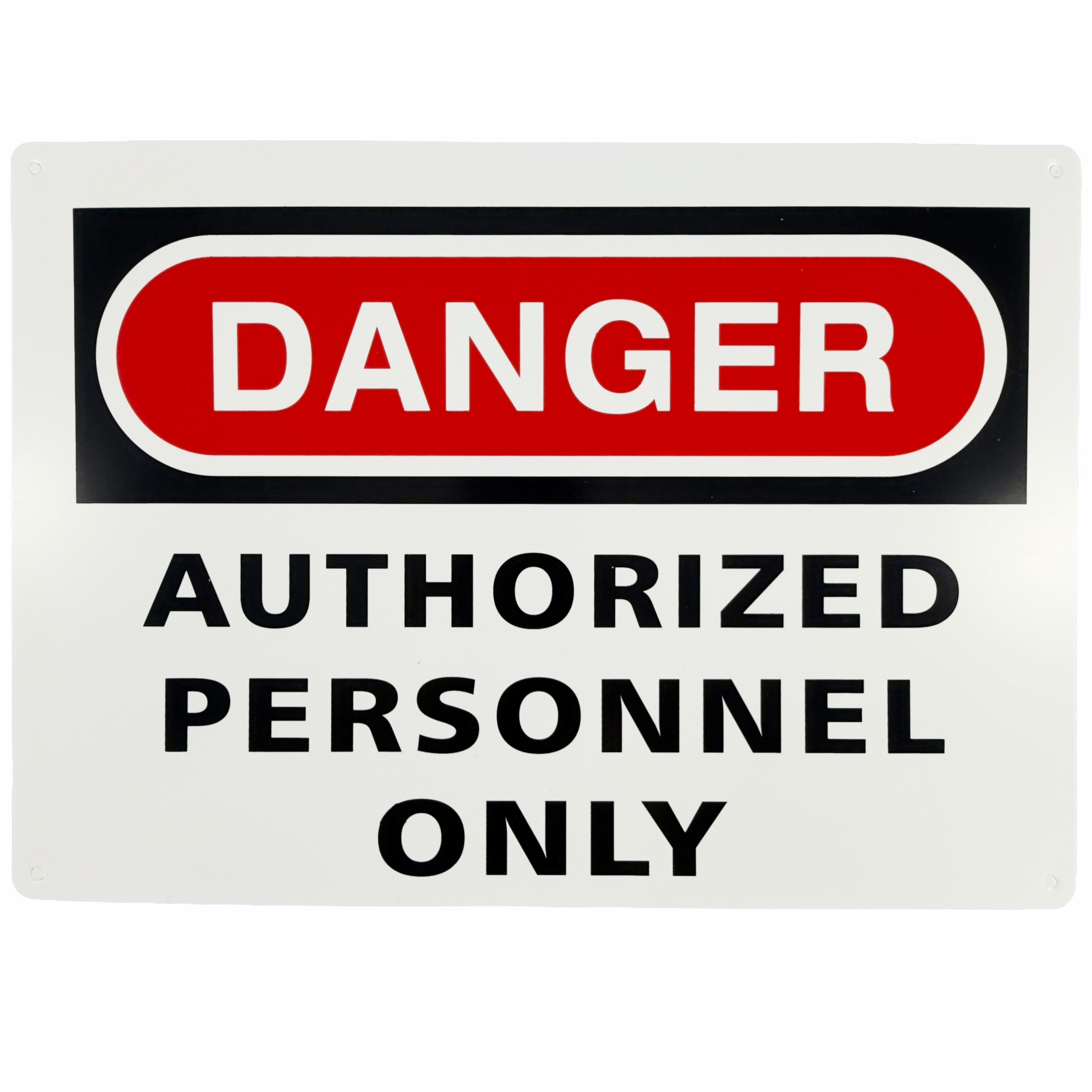 Danger - Authorized Personnel Only