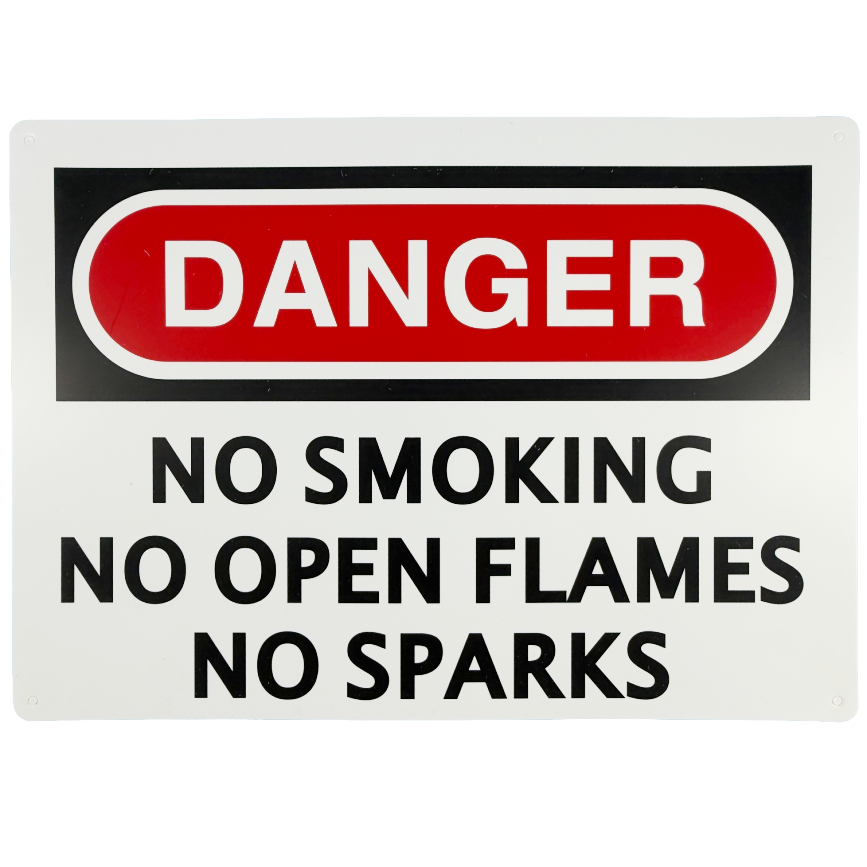 Danger - No Smoking, No Open Flames, No Sparks