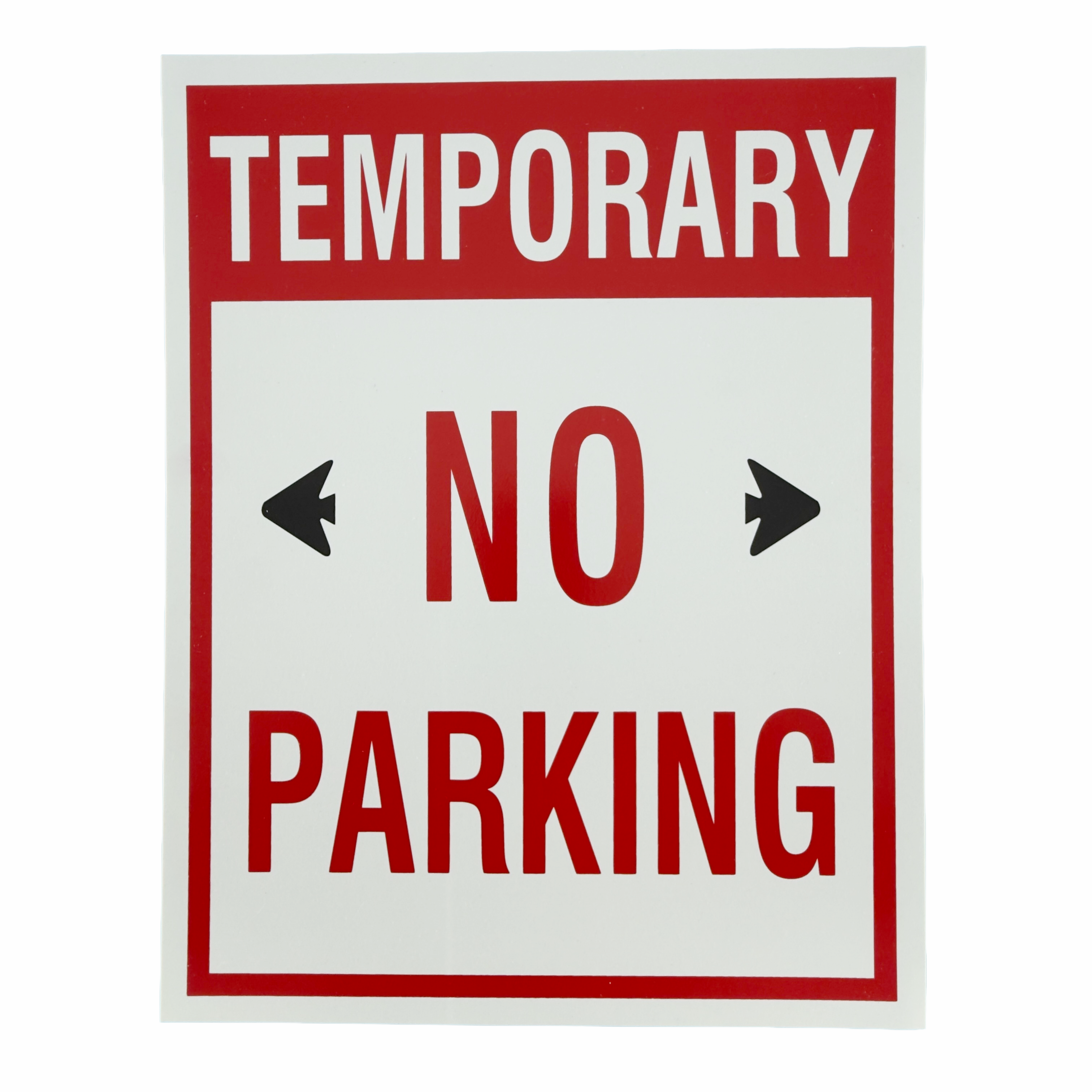 Sign - Temporary No Parking